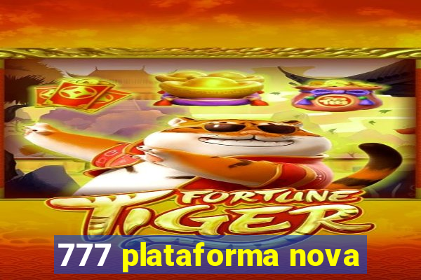 777 plataforma nova